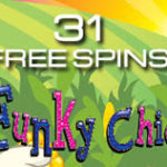 31 Free Spins on Funky Chicken